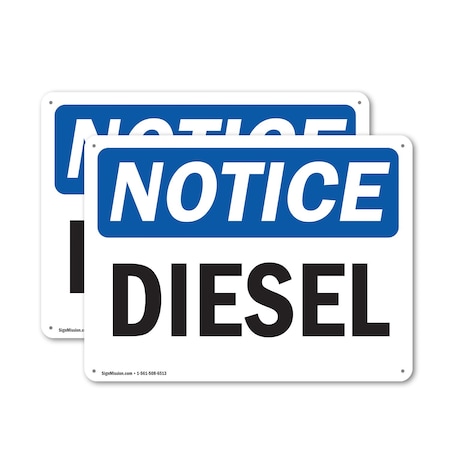 Signmission Diesel OSHA Notice Sign, Plastic, 24in W x 18in L, 2PK OS-2PACK-NS-P-1824-L-11015
